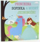 Princezna Sofinka a modrý jednorožec - Dětské knihy se jmény