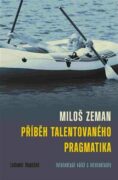 Miloš Zeman - příběh talentovaného pragmatika - Intelektuál válčí s intelektuály