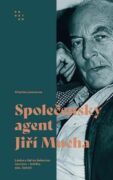 Společenský agent Jiří Mucha (e-kniha)