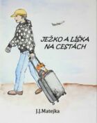 Ježko a líška na cestách (e-kniha)