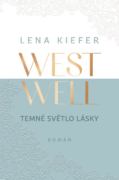 Westwell: Temné světlo lásky (e-kniha)