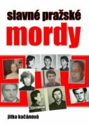 Slavné pražské mordy (e-kniha)