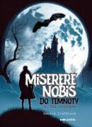 Miserere nobis - Do temnoty (e-kniha)
