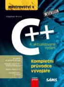 Mistrovství v C++ 4. aktualizované vydání - Kompletní průvodce vývojáře