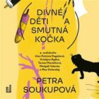 Divné děti a smutná kočka (CD)