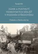 Zánik a pustnutí venkovských sídlišť v pozdním středověku (e-kniha)