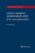 Listina v kontextu společenských změn (K 30. výročí jejího přijetí) (e-kniha)