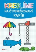 Kreslíme na čtverečkovaný papír
