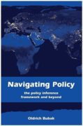 Navigating Policy - The Policy Inference Framework and Beyond