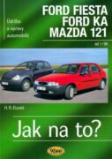 Ford Fiesta 1/96-2002, Ford KA od 11/96, Mazda 121 - Jak na to? - 52.