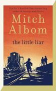The Little Liar: The moving, life-affirming WWII novel from the internationally bestselling author o