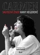Carmen – Skutečný život Hany Hegerové (e-kniha)
