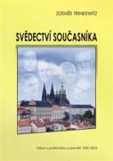 Svědectví současníka - Výbor z publicistiky a paměti 1937-2015