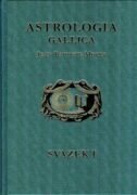 Astrologia Gallica - aneb Francouzská astrologe, 1 + 2