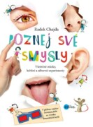 Poznej své smysly - Všetečné otázky, luštění a zábavné experimenty