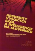 Absurdity vysokých škôl a inteligencie na Slovensku (e-kniha)