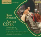 Anna Česká (audiokniha) - Dcera Karla IV. na anglickém trůnu