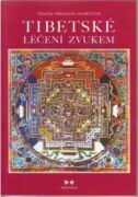 Tibetská léčení zvukem + CD