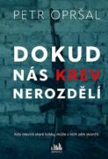 Dokud nás krev nerozdělí (e-kniha)