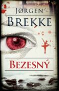 Bezesný - Druhý díl mezinárodního norského krimi bestselleru Říše milosti.