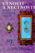 Ctnosti a nectnosti - aneb vesmírné pravdy