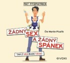 Žádný sex a žádný spánek (audiokniha)