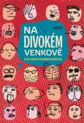 Na divokém venkově