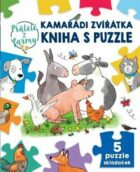 Kamarádi zvířátka: kniha s puzzle - Přátelé z farmy