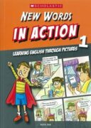 New Words in Action 1: Learning English through pictures