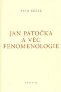 Jan Patočka a věc fenomenologie