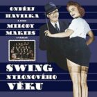 Swing nylonového věku (CD)