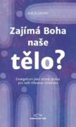 Zajímá Boha naše tělo? (e-kniha)