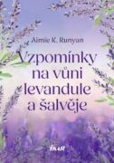Vzpomínky na vůni levandule a šalvěje (e-kniha)