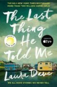 The Last Thing He Told Me: Now a major Apple TV series starring Jennifer Garner and Nikolaj Coster-W