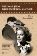 Miloval jsem Ingrid Bergmanovou (e-kniha)