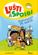 Lušti a spojuj Zajímavosti ze světa