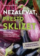 Nezalévat, přesto sklízet