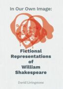 In Our Own Image: Fictional Representations of William Shakespeare (e-kniha)