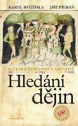 Hledání dějin - O české státnosti a identitě