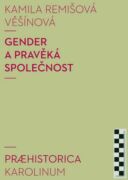 Gender a pravěká společnost (e-kniha)