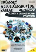 Občanský a společenskovědní základ Politologie Člověk v mezinárodním prostředí