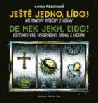 Ještě jedno, Lído! - Kaštánkovy příběhy z herny / De mek jekh, ?ido! Kaštankuskre vakeribena andal e