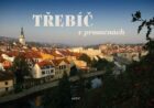 Třebíč v proměnách