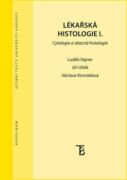 Lékařská histologie I. Cytologie a obecná histologie (e-kniha)