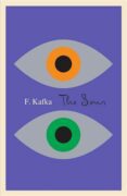 The Sons - The Judgment, The Stoker, The Metamorphosis, and Letter to His Father