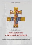 Společenství v Kristově zaslíbení - Příspěvky k současnému stavu ekumenického dialogu