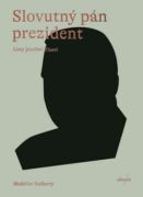 Slovutný pán prezident (e-kniha)