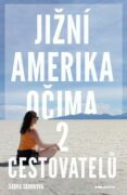 Jižní Amerika očima 2 cestovatelů (e-kniha)