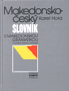 Makedonsko-český slovník - s Makedonskou gramatikou Františka Václava Mareše