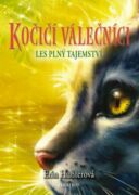 Kočičí válečníci (3) - Les plný tajemství (e-kniha)